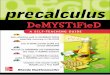 Precalculus Library/Misc...Precalculus Demystiﬁed Project Management Demystiﬁed Robotics Demystiﬁed Statistics Demystiﬁed Trigonometry Demystiﬁed Precalculus Demystified