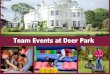 Team Events at Deer Park - ACF Team Building · The following pages list some of the ACF activities and events that can take place at Deer Park Country House Hotel. From a team bonding