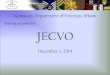Briefing prepared for … JECVOveterans.ky.gov/Documents/JECVO Dec 2014.pdf · • Update on 50th Vietnam Anniversary Commemoration – Sept. 25, 2014 – Over 500 in attendance –