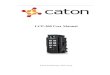CP L -300 User Manual - Caton Technology · 1.3 Application Scenarios . Figure1.1 LCP-300 Application . 3 . LCP-300 User Manual . 1.4 Panel Design . 1.4.1 Front Panel . Figure1.2