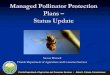 Managed Pollinator Protection Plans Status Update · National Action for Pollinator Protection ... The primary purpose of a state Managed Pollinator Protection Plan (MP3) is to reduce