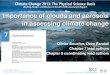 Importance of clouds and aerosols in assessing climate change · Olivier Boucher, Dave Randall Chapter 7 lead authors Chapter 8 coordinating lead authors “Climate-relevant aerosol
