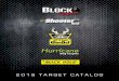2018 TARGET CATALOG - Archery | Bowhunting · The BLOCK Vault archery target is a revolutionary product that has set the standard for the way archers practice. It incorporates a locked-in