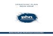 STRATEGIC PLAN 2016-2018 · North Coast Primary Health Network Strategic Plan 2016-2018 2 Organisational Overview Primary Health Networks have been established to Increase efficiency
