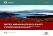 WAter AND CLIMAte DIpLoMACY - Knowledge Hub and Climate... · WAter AND CLIMAte DIpLoMACY Integrative Approaches for Adaptive Action in Transboundary River Basins 2 Climate change