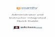 Examity Instructor Quick Guide - West Texas A&M Universityfaculty.wtamu.edu/wtclass/files/Examity/Examity_WTClass... · 2016. 6. 20. · Our “Instructor Toolkit” will provide