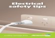 Electrical safety tips · pool or spa. • Never use power or wiring for pool pumps and spas ... repairing electrical appliances, or installing, repairing or replacing fixed electrical