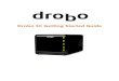 Drobo 5C Getting Started Guide · 2016. 11. 29. · Drobo 5C Getting Started Guide 7 1.4.1 Selecting drives The Drobo 5C supports both standard 3.5” SATA III hard disk drives (HDDs)