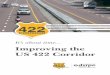 Improving the US 422 Corridor - Delaware Valley Regional ......week. Compound that time over a year, and we have lost the ... extensions first, followed by implementing roadway and
