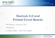 Sherlock 4.0 and Printed Circuit Boards - DfR Solutions€¦ · Sherlock 4.0 . More FEA Model Parameters •Allows more flexible FEA model generation •Options for node and element