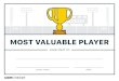 MOST VALUABLE PLAYERgamechanger.uploads.s3.amazonaws.com/files/CT_Award_MVP.pdf · 2016. 3. 4. · 2 3 1 MOST VALUABLE PLAYER awarded to team name date 250 250. Title: CT_Award_MVP