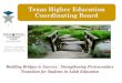 Texas Higher Education Coordinating Boardgato-docs.its.txstate.edu/jcr:e3063a14-e5b3-4a2e... · The English/language arts standards describe what students should be able to do in