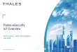 Thales eSecurity IoT Overview · 6/14/2018  · IoT Overview Kelvin Cusack ... Key Products/Solutions Encryption Key Management Vormetric Transparent Encryption. 9 This document may