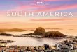 2017-2018 South America · EMBRACE THE RHYTHMS OF SOUTH AMERICA What’s Inside 2 Intro to South America 3 South America Cruises 5 Land & Sea Vacations 6 Excursions 8 Princess Onboard
