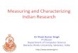 Measuring and Characterizing Indian Research viveksingh.pdf · InstitutesofTechnology”,Current Science,Vol.112,No.5,pp.923-932,March2017] Institution TP TC ACPP HiCP ICP h-Index