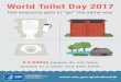World Toilet Day 2017 · access to a clean and safe toilet. World Toilet Day 2017 Not everyone gets to “go” the same way 274406-AF. Title: 17_274106-AF_Leidner_World Toilet Day