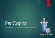 Per Capita presentation 2017 KCLS July - Knights of …louisianakc.org/forms/docs/per capita.pdfPer Capita – Supreme! Council Billed on January 1 and July 1 (members on record) !