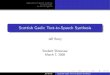 Scottish Gaelic Text-to-Speech Synthesis Scottish Gaelic SG Text-to-Speech Phase 1 Phase 2 Building