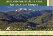 ASHLAND FOREST ALL LANDS RESTORATION PROJECT · 2017. 4. 19. · ASHLAND FOREST RESILIENCY STEWARDSHIP PROJECT (AFR) Si Siskiyou Mountains Ranger District Rogue River-Siskiyou National