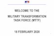 WELCOME TO THE MILITARY TRANSFORMATION TASK FORCE 2/18/2020 آ  Agenda 2 1) Public Comment 2) Review