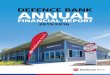 DEFENCE BANK ANNUAL€¦ · 2015 - 2016 Annual Financial Report 50 Directors' declaration We, Paul Mulraney and Frances Raymond, being two of the directors of Defence Bank Limited,