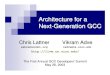 2003-05-26 - Architecture for a Next-Generation GCCllvm.org/pubs/2003-05-01-GCCSummit2003pres.pdf · 01/05/2003  · No major GCC changes:?New GCC components:?New expander from Tree