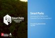 Smart Parks: Leveraging Esri Platforms for Statewide Park ... · EnergyCap HiPPO Aloha Edison Outlook Internal APEX GIS What do we have? How is it orqanized? 3rd Party Establish Data