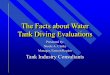The Facts about Water Tank Diving Evaluations · Crew Roles and Responsibilities ... Crew Size – Minimum of 4 Certified Divers