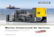 Marine Compressed Air Systems - kompresorisrbija.rs sistemi... · 2 3 Dependable and durable Compressed air production is a matter of trust. Above all, this key energy source has