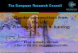 Gender perspectives from the ERC: From application to funding · Horizon 2020 European Union funding for Research & Innovation Star%ngGrants((StG) starters (2-7 years after PhD) up