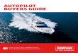 AUTOPILOT BUYERS GUIDE - Boatdeck CRM€¦ · THE AUTOPILOT ADVANTAGE SIMRAD AT THE HELM Simrad is a brand you can trust, with over 60 years of proven experience, 43 NMEA awards for