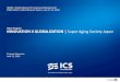 Tokyo Program INNOVATION X GLOBALIZATION | Super Aging ...€¦ · 11/6/2018  · Final Presentation Preparation Group Work 0830-1200 @ICS PROJECT Group Presentation Session Y. Fujikawa,