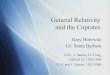 General Relativity and the Cupratesstring13/horowitz.pdf · General Relativity and the Cuprates Gary Horowitz UC Santa Barbara G.H., J. Santos, D. Tong, 1204.0519, 1209.1098 G.H