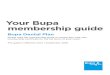 Your Bupa membership guide/media/files/dental-pdf/... · Welcome to your Bupa Dental Plan membership guide. At Bupa, we know that insurance can be hard to follow. That’s why we’ve