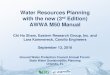 Water Resources Planning with the new (3 Edition) AWWA M50 ... · Water Resources Planning . with the new (3. rd. Edition) AWWA M50 Manual. ... 4.3 Reclaimed Water and Wastewater