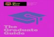 The Graduate Guide/file/GraduateGuide... · Job hunting 9..... Applications and interviews 11..... University of Sheffield Enterprise 12..... Postgraduate study at.....Sheffield Your