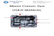 Miami Classic Spa USER MANUAL - Aqua Pulse Spas€¦ · 9 Turning jets on & off . 9 Air control handle – Main Diverter . 10-11 Operating your Miami Classic spa . 12 Setting the