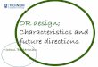 OR design; Characteristics and future directions · 2018. 6. 20. · noemib@technion.ac.il. HoloLens Microsoft virtual reality= visual field+ computerized images Hand gesture manipulations