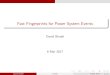 Fast Fingerprints for Power System Eventsbindel/present/2017-03-scan.pdf · Fast Fingerprints for Power System Events David Bindel 6 Mar 2017 David Bindel SCAN 6 Mar 2017 1 / 1