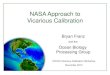 NASA Approach to Vicarious Calibration · Radiometric Consistency of MERIS & SeaWiFS 412 443 490 510 Deep-Water solid line = SeaWiFS R2010.0 dashed = MERIS R2012.1 (NASA) tr-1) 560