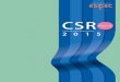 CSR - エスペック · csr report 2015 エスペックは「より確かな生環境の提供」をミッションとし、事業 活動を通して持続可能な社会に貢献しようと尽力しています。