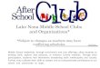 Lake Nona Middle School Clubs and Organizations* · Lake Nona Middle School Soccer 2018-2019 Soccer Night/Informational Meeting: August 15, 2018 at 5:30PM in LNMS Cafeteria. This