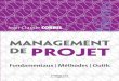 Management de projet - -CUSTOMER VALUE-livre.fun/LIVREF/F28/F028074.pdf · > met l’accent sur la prépondérance des facteurs humains, du management, de la motivation et de la communication