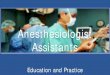 Anesthesiologist Assistants - MemberClicks booth... · 2014. 1. 8. · AAAA 38: th: Annual Conference : April 12-15 , 2014 : The Westin on Hilton Head Island, SC: Title: PowerPoint