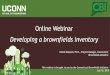 Online Webinar Developing a brownfields inventory · 2019. 7. 10. · Arcola Wire (aka Durable Wire) Branford 13 Beaver Rd 06405 B07/C08/001/0000 1 InactiveIndustrial site 3.62 IG-2