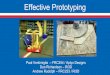 Effective Prototyping - FIRST · Effective Prototyping Paul Ventimiglia – FRC254 / Aptyx Designs Dan Richardson – Ri3D Andrew Rudolph – FRC233 / Ri3D. The Experts • Paul Ventimiglia