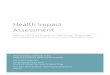 Health Impact Assessment...This Health Impact Assessment (HIA) focuses on potential impacts of SB 375 implementation in four Fresno County communities – Lanare, Riverdale, Laton