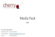 Media Pack - cherryplc.co.uk · Media Pack 2020. For more information: Contact Name: Donna Hopton. Email address: relationships@cherryplc.co.uk Phone: 0151 633 2424