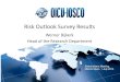 Risk Outlook Survey Results - IOSCO · Risk Outlook Survey Results Werner Bijkerk Head of the Research Department Stakeholders Meeting, Madrid Spain, 1 July 2014 1 Disclaimer The