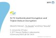 IV-FV Authenticated Encryption and Triplet-Robust Decryption Decryption Security in Practice â€¢ Using